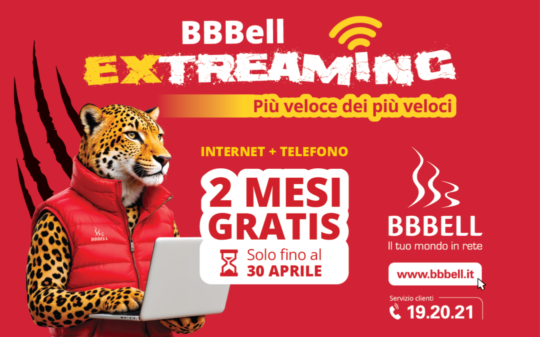 Nuova campagna pubblicitaria dedicata ai privati “BBBell Extreaming”